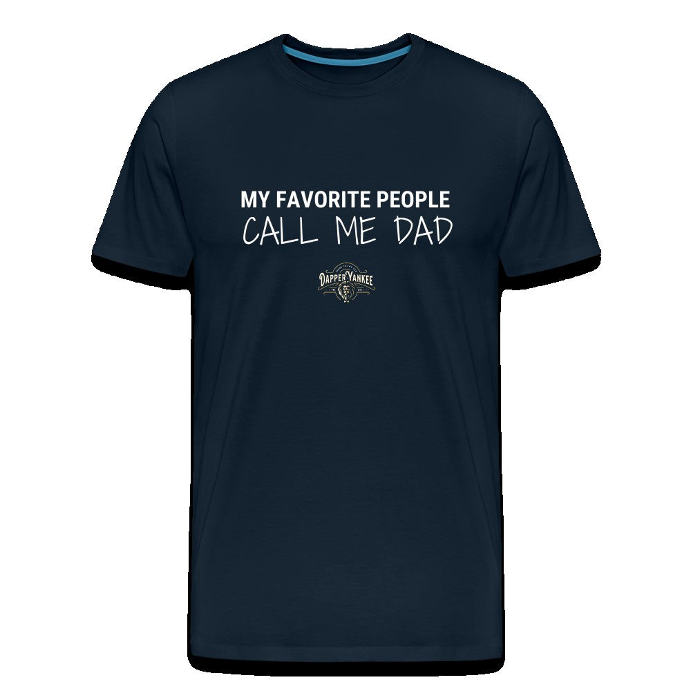 Dad's Favorite Tee Premium T-Shirt SPOD