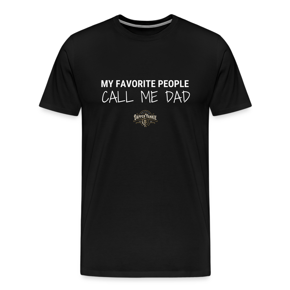 Dad's Favorite Tee Premium T-Shirt SPOD