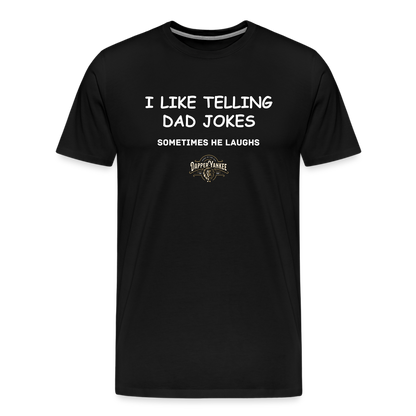 Dapper Yankee &quot;I Like Telling Dad Jokes&quot; Premium T-Shirt SPOD